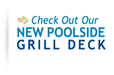 Check out our new poolside grill deck